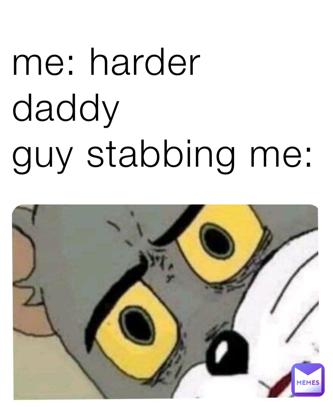 Me Harder Daddy Guy Stabbing Me Agent 8 Memes