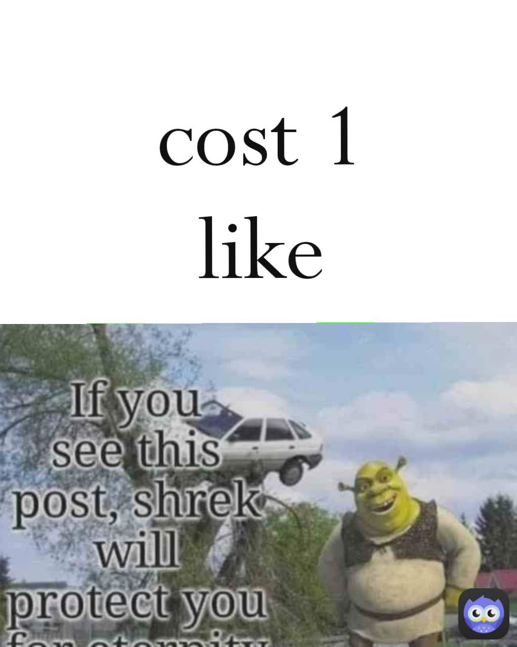 cost 1 like