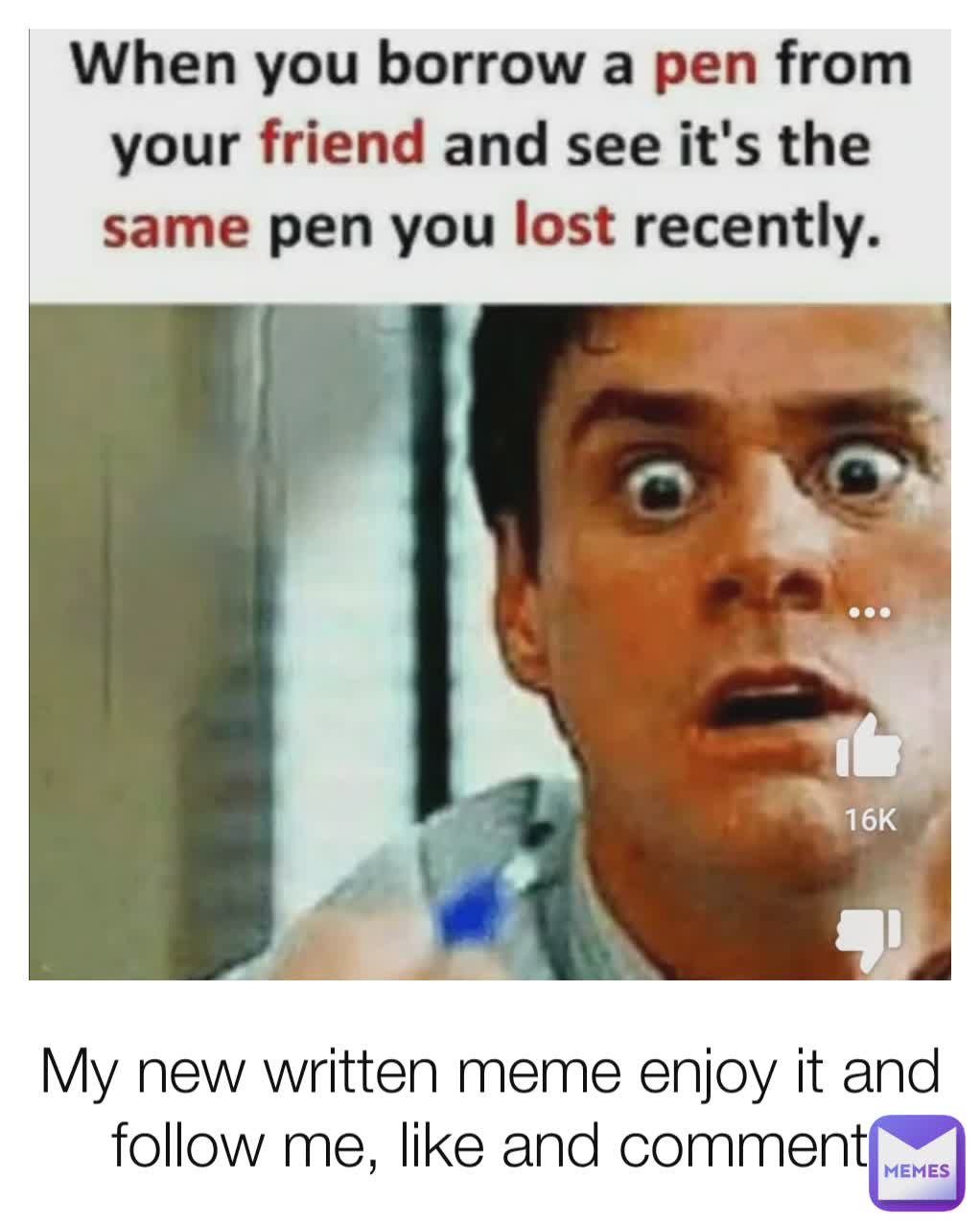 My new written meme enjoy it and follow me, like and comment