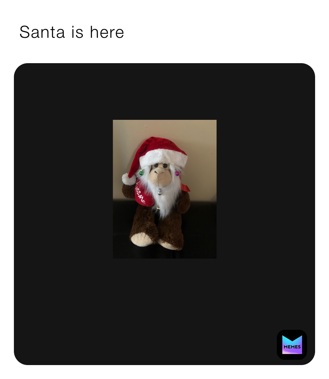  Santa is here 