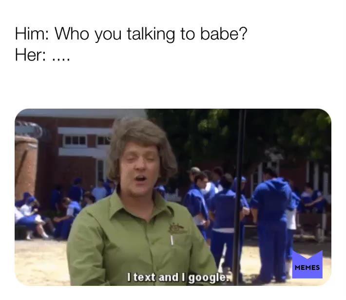 #love  #trust  #goals  #google  #prison  #words  #meme