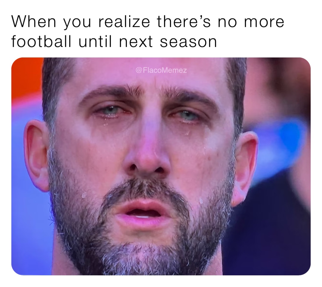 no more football meme