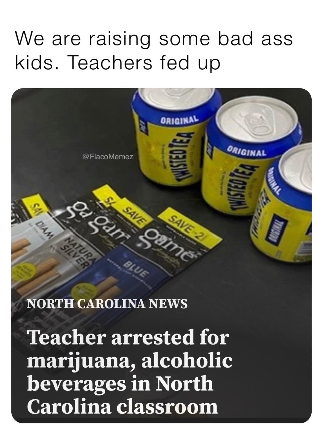 We are raising some bad ass kids. Teachers fed up