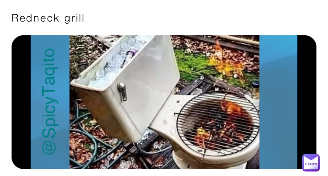 Redneck grill