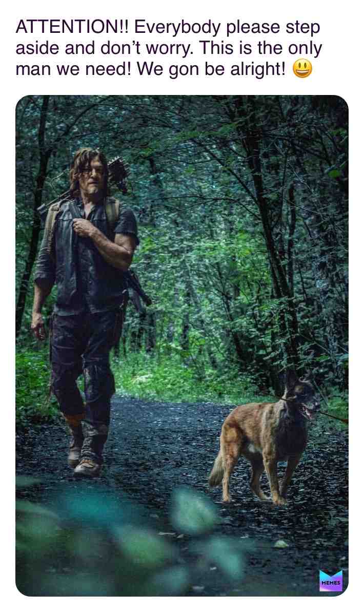 Yes!! Where he at?! #twd #dog #daryl #savage #madeforthis #2020 #heknowswhattodo