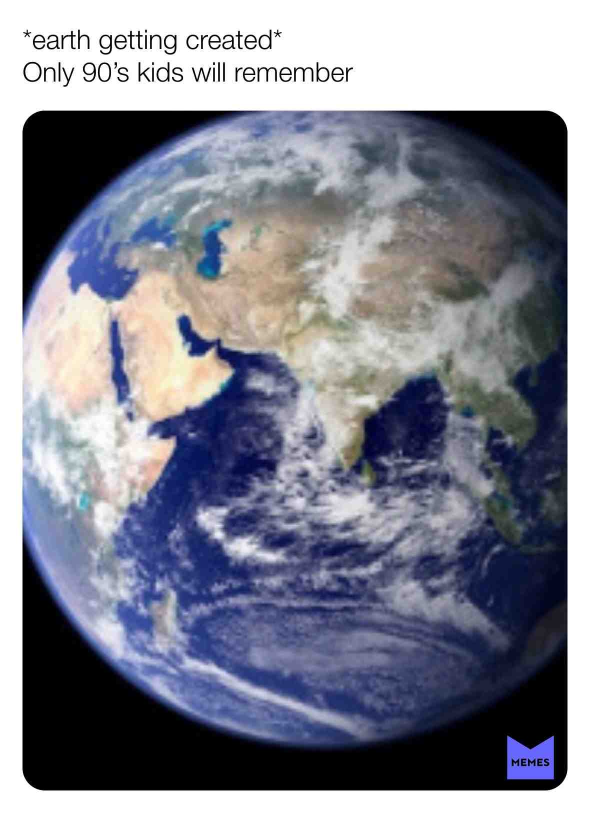 #earth  #memes  #funny