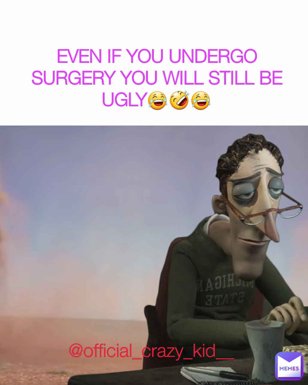 Meme by official_crazy_kid__