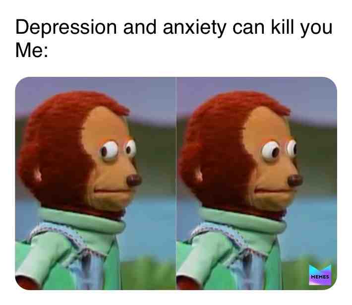 Something will kill you anyways🤷🏼‍♂️