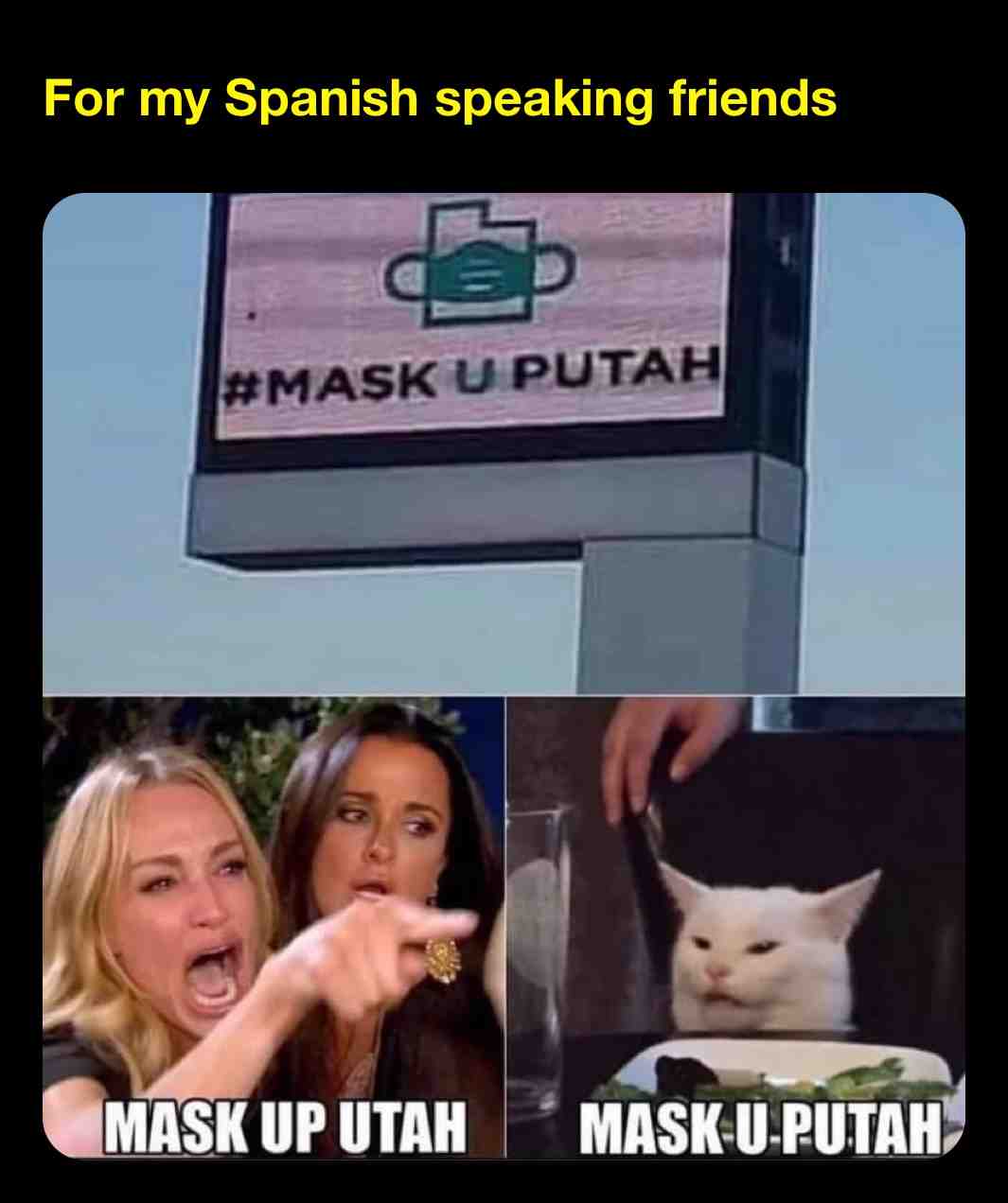 Yes, spacing is important and bing bilingual helps.  #maskup  #puta  #utah  #español  #bilingual  #english
