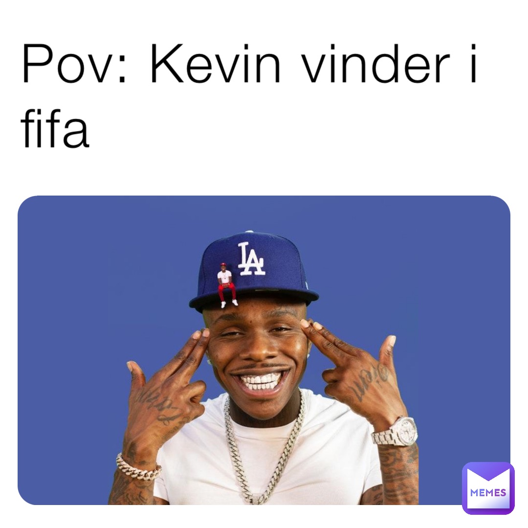 Pov: Kevin vinder i fifa
