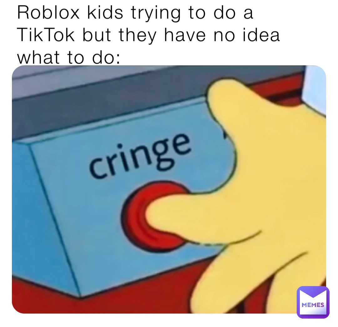 Roblox kids trying to do a TikTok but they have no idea what to do: