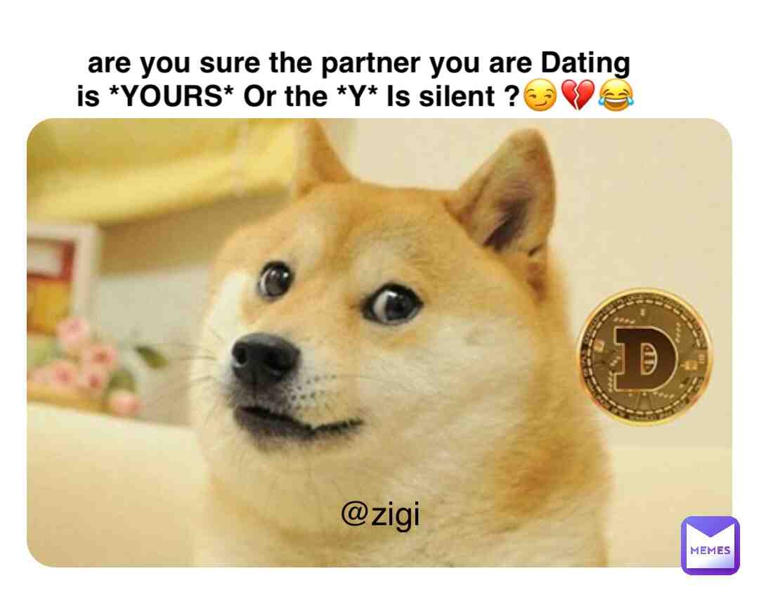 Meme shared by @zigi_007