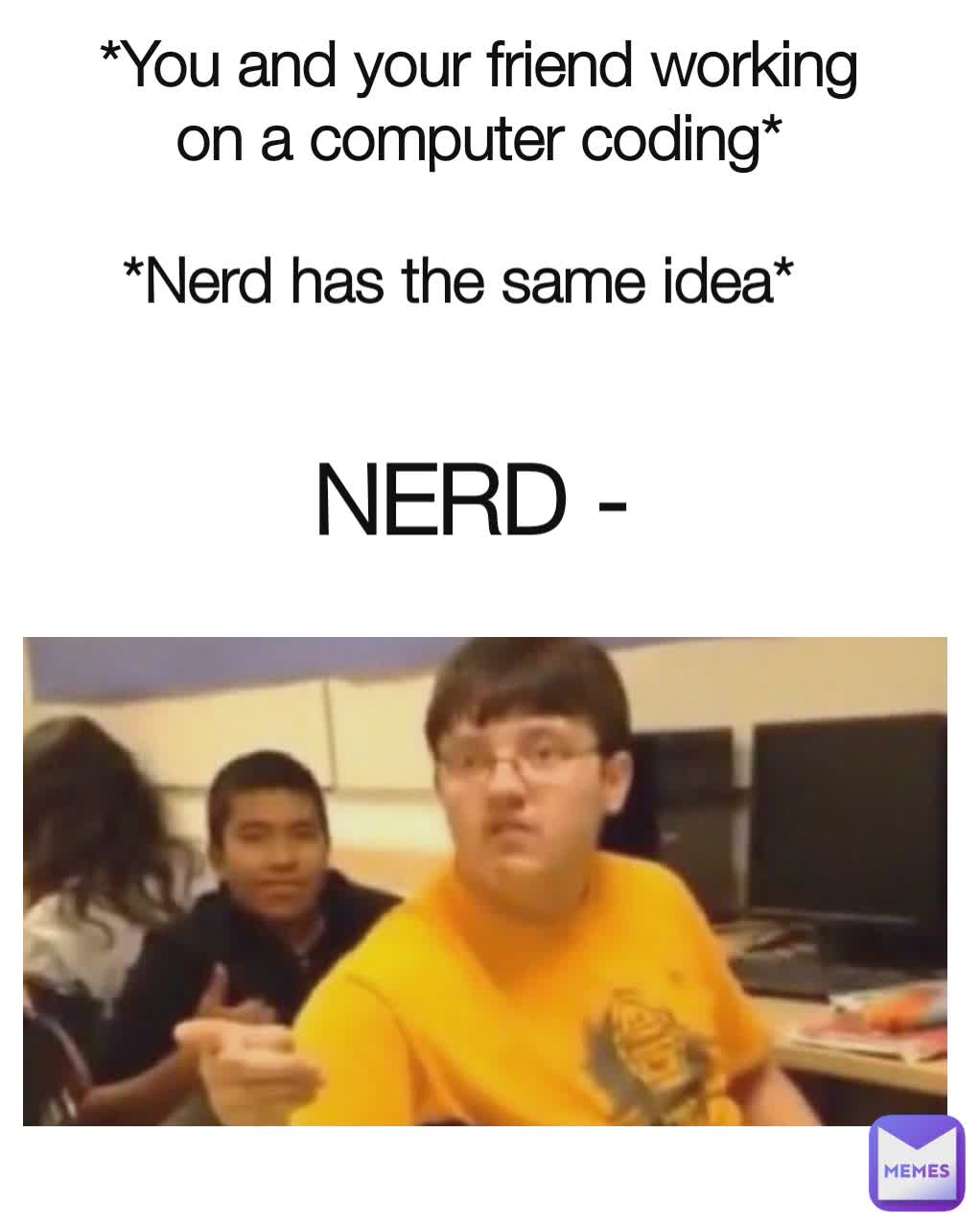 computer nerd memes