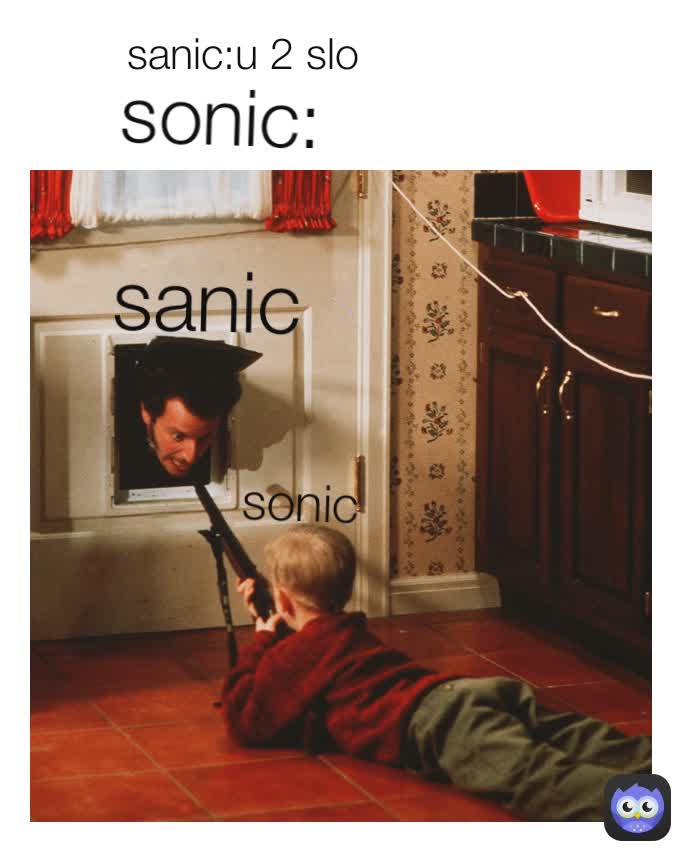 sanic sonic: sonic sanic:u 2 slo