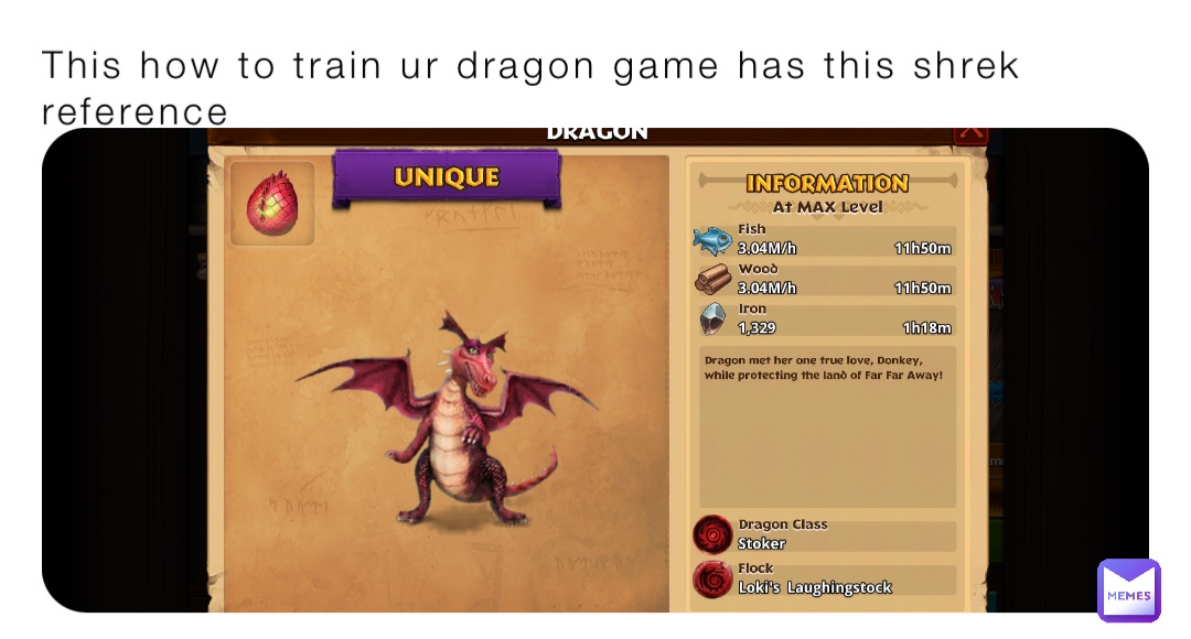 This how to train ur dragon game has this shrek reference
