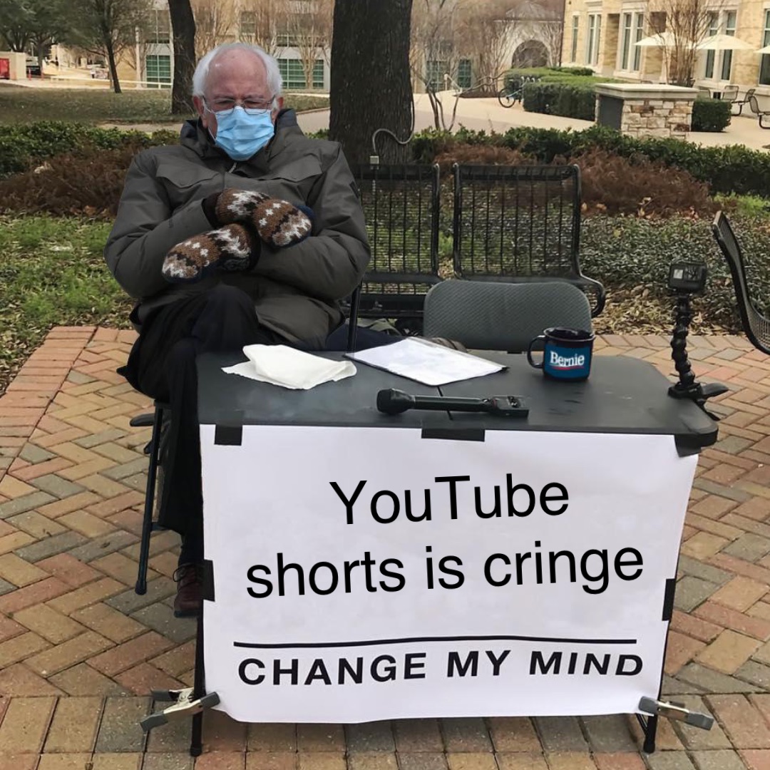 YouTube shorts is cringe notyummyfytyt Memes
