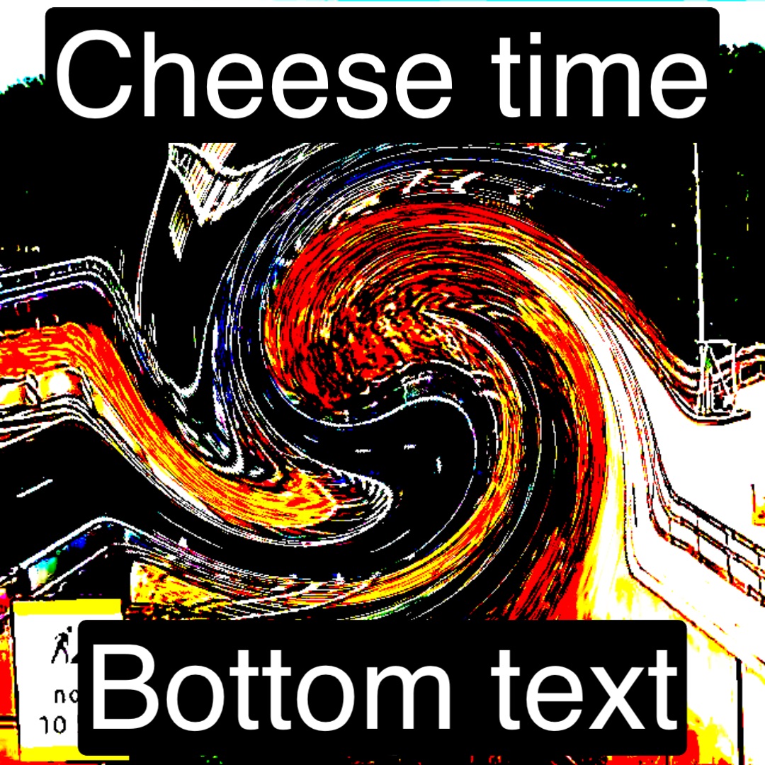 Cheese time Bottom text