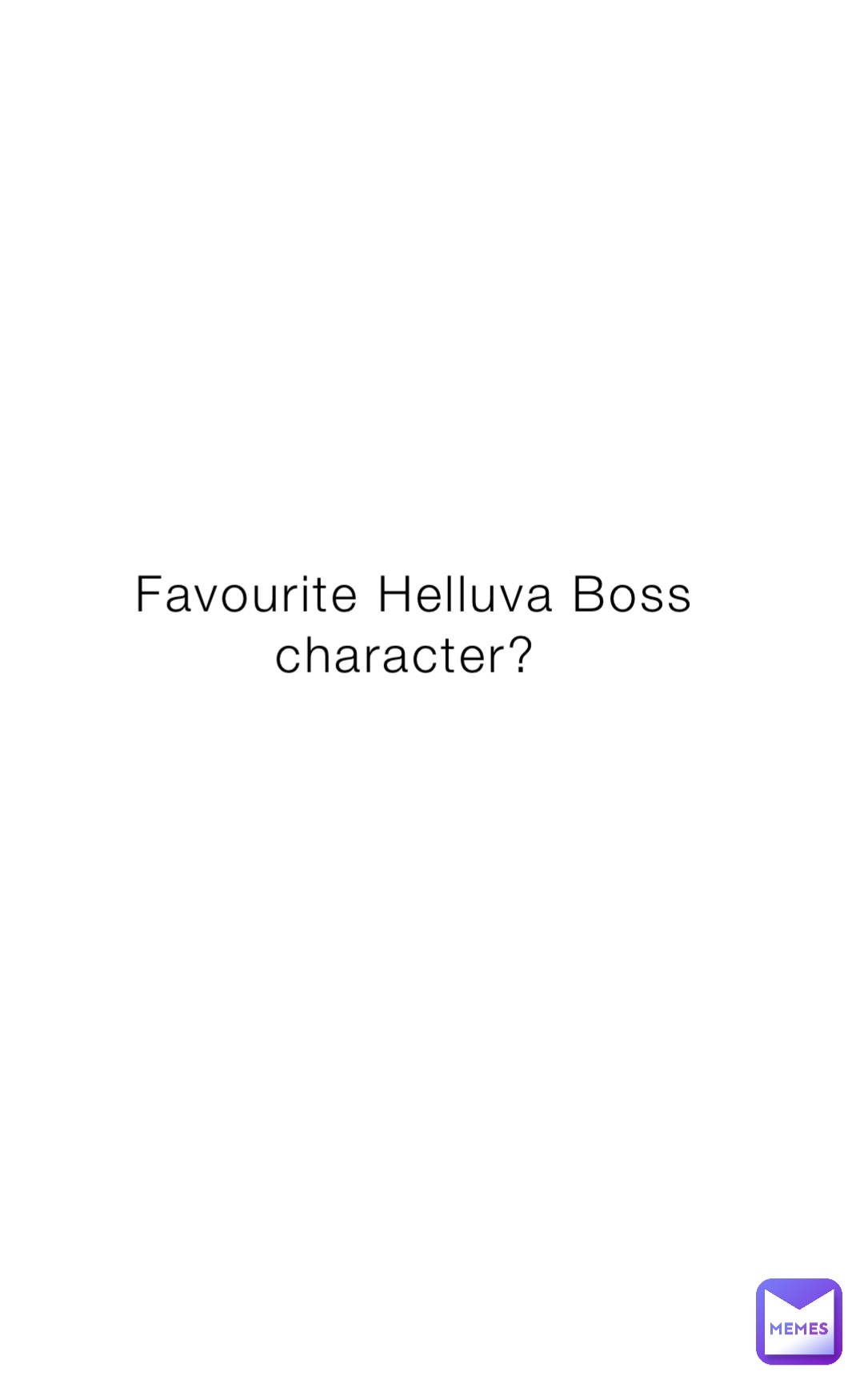 Favourite Helluva Boss character?