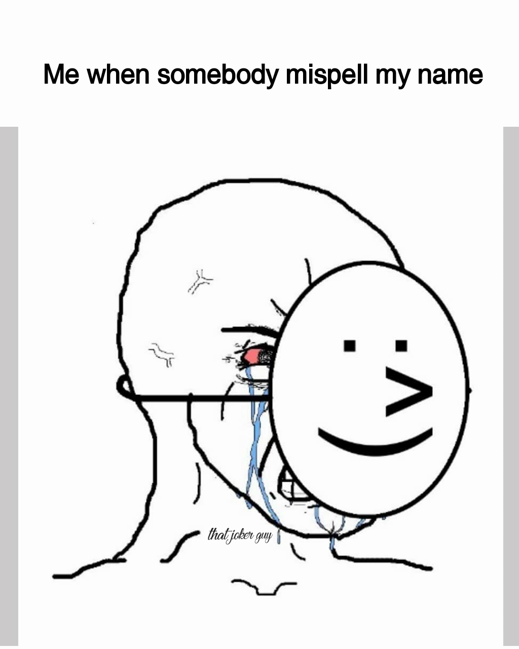 Meme by ThatJokerGuy
