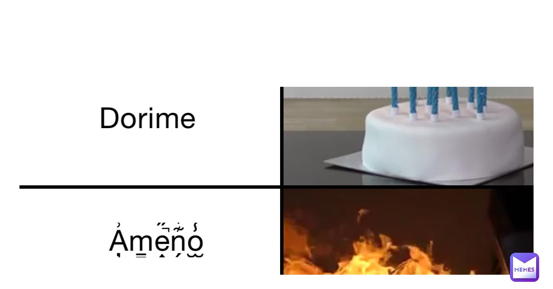 dorime A̦͕͗̈́M̳̟E͎͈̋̑͂ͩ̚N̗͊̍͐̾O̫̟̥̞̾͂͛
