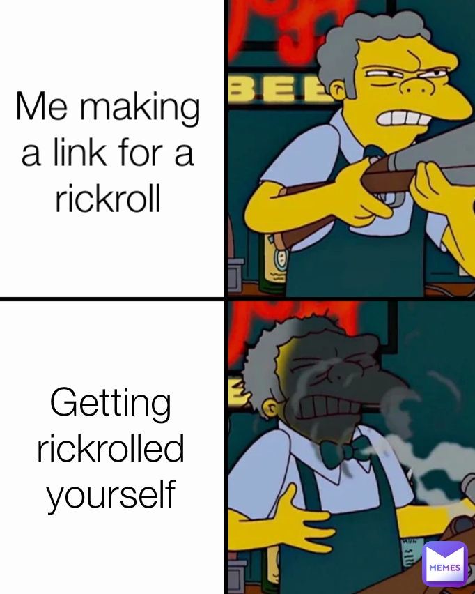 Meme by jk_Im_a_rickroll010
