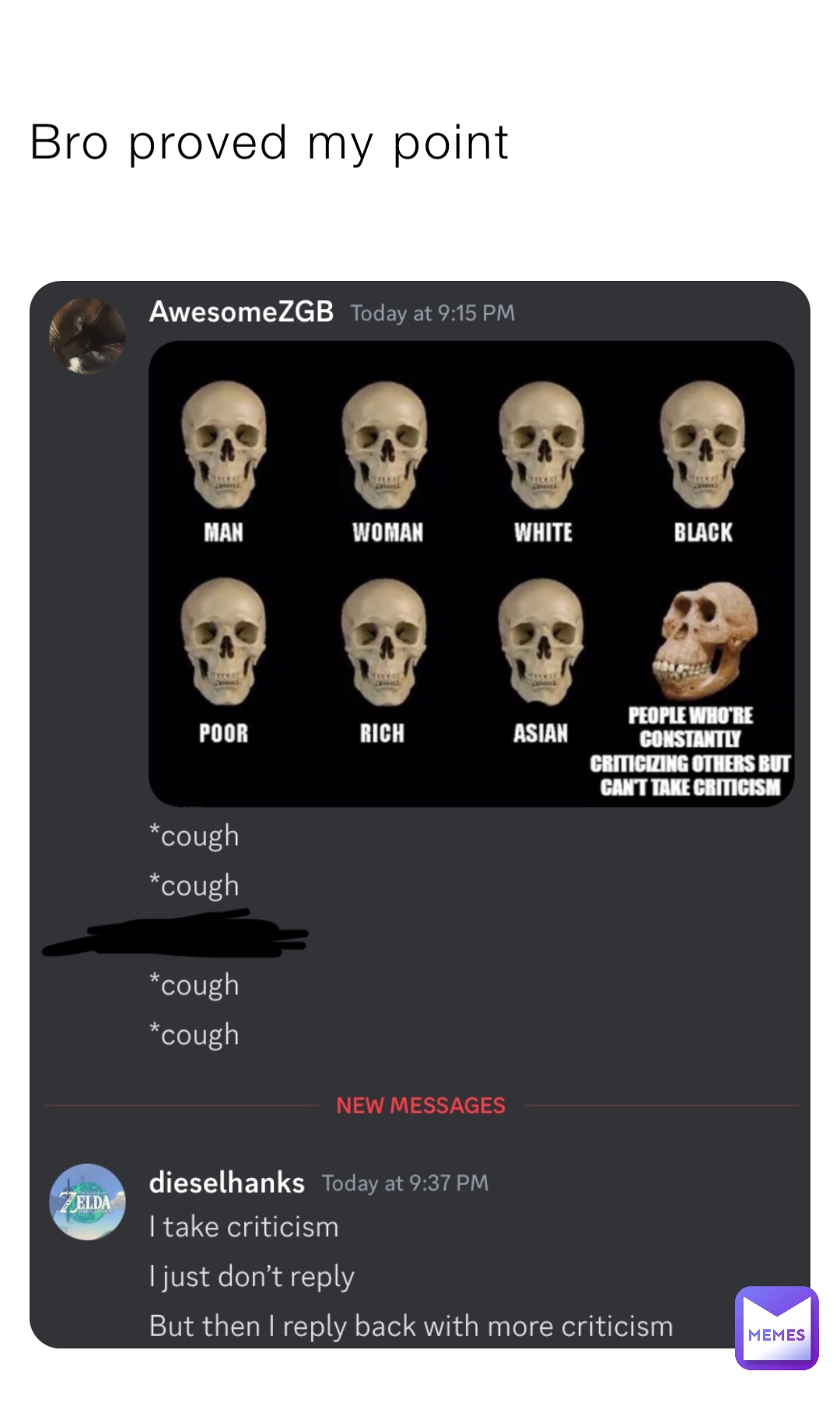 Bro proved my point