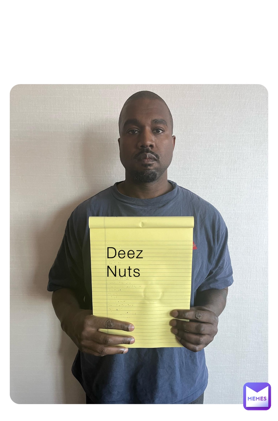 Deez
Nuts