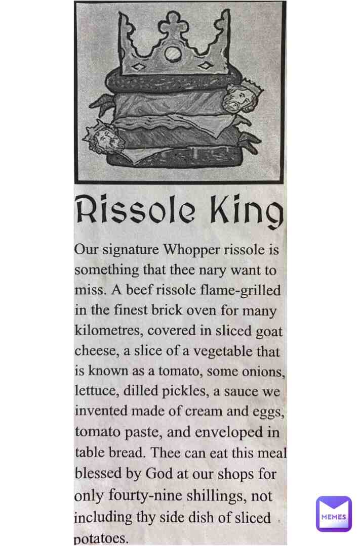 #medieval #advertisement #burgerking #whopper #thisistoomanyhashtags