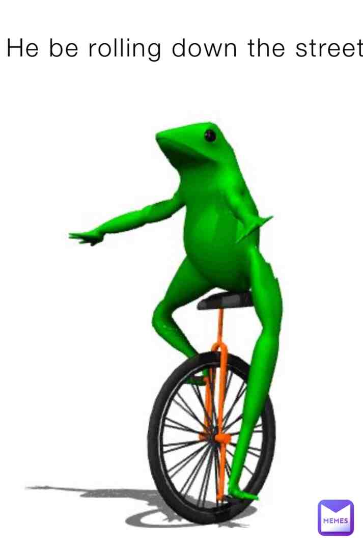 If you don’t know this meme, uninstall the app ur not old enough to use it