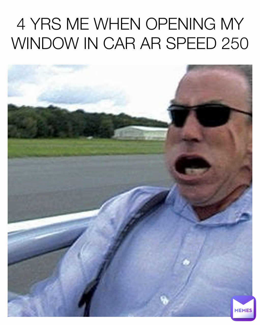 4 YRS ME WHEN OPENING MY WINDOW IN CAR AR SPEED 250