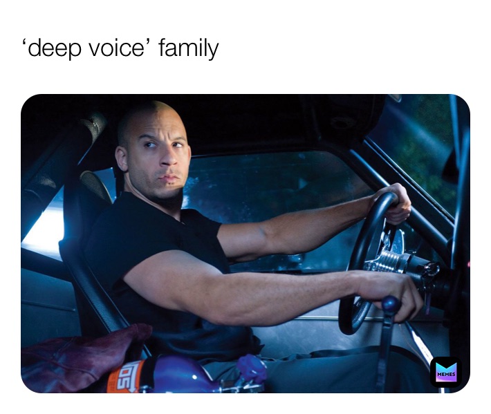 ‘deep voice’ family