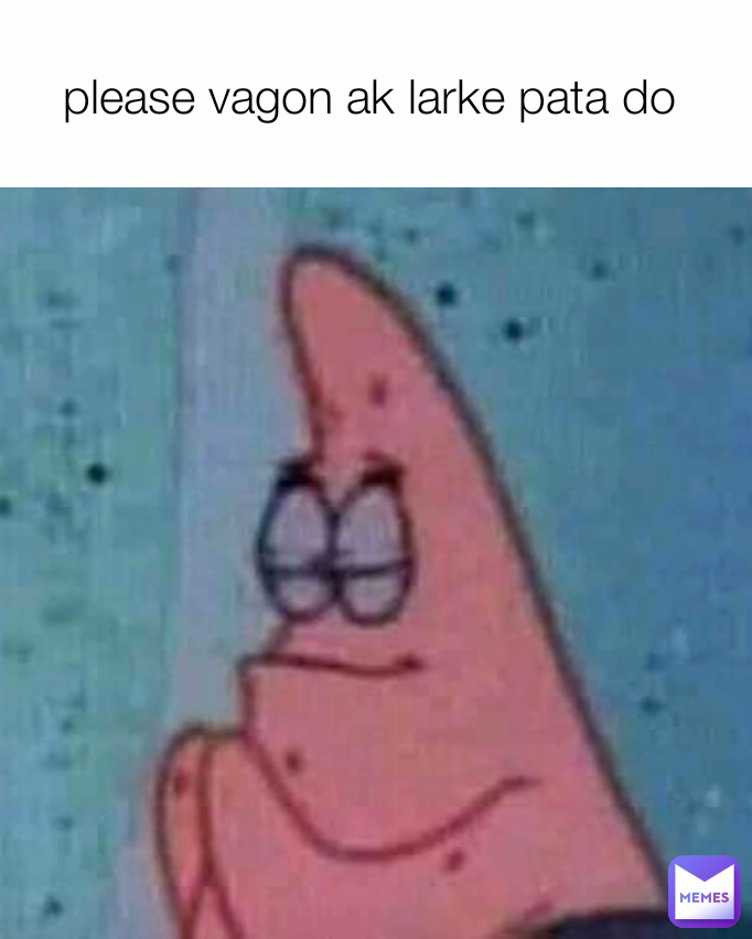 please vagon ak larke pata do 