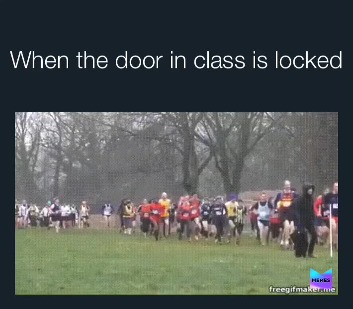 This is for everyone who is still in school  #lockeddoor
