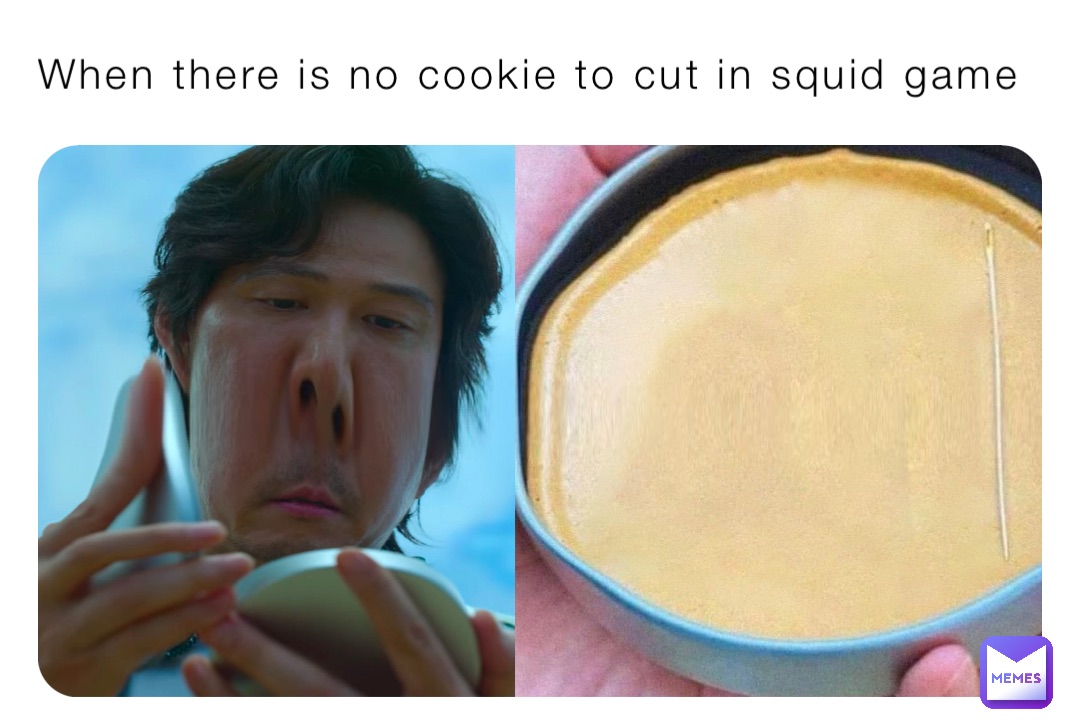 When there is no cookie to cut in squid game