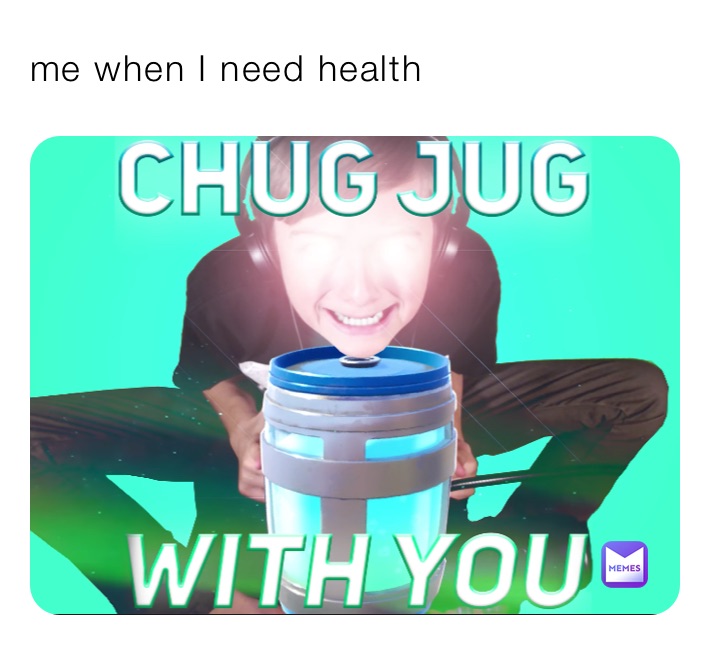 me when I need health 