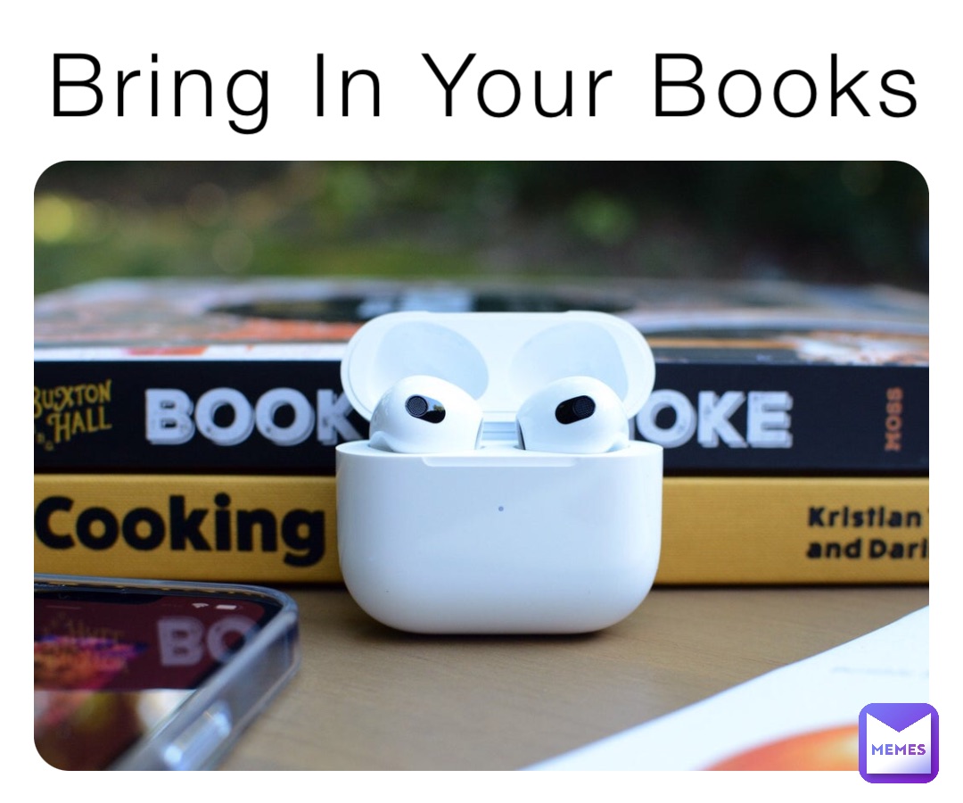 Bring In Your Books