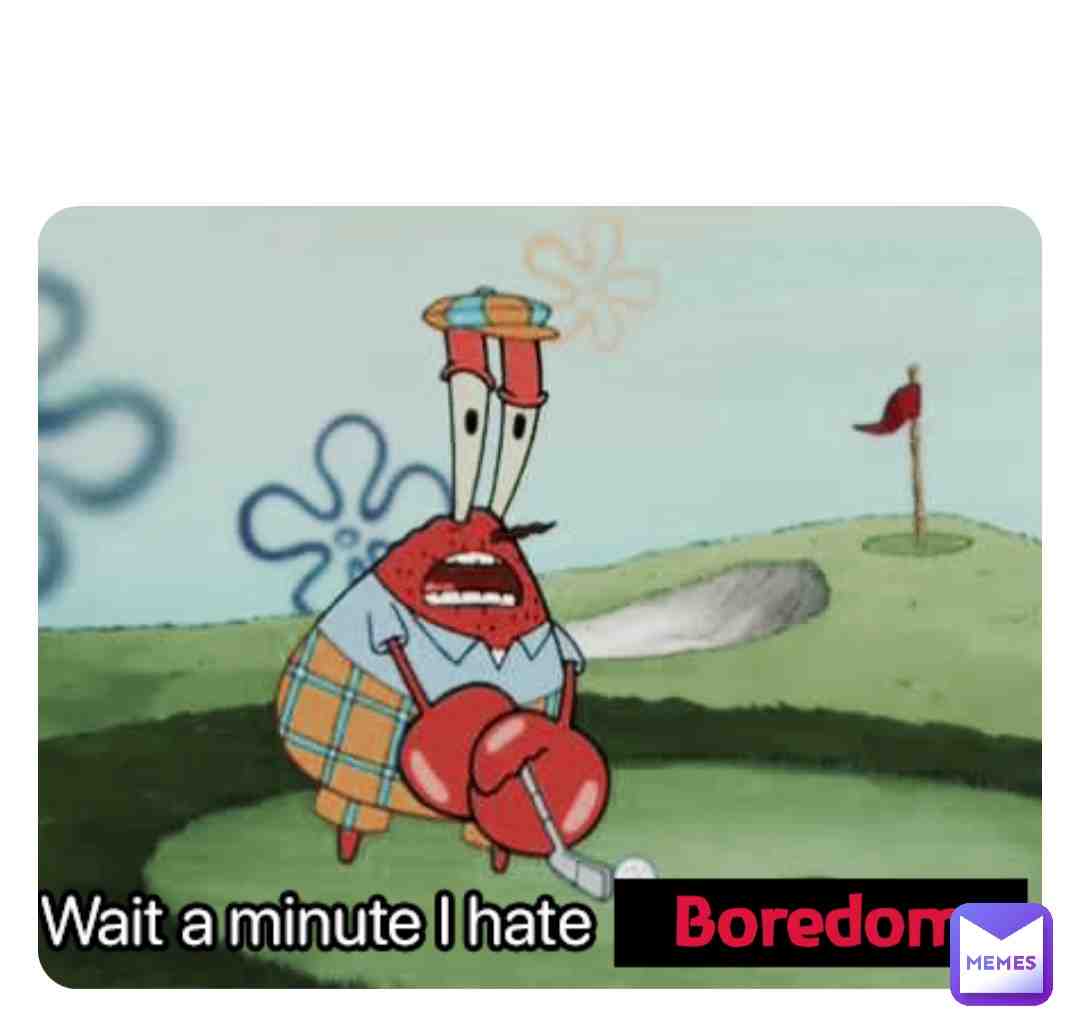 #worstfeelingever