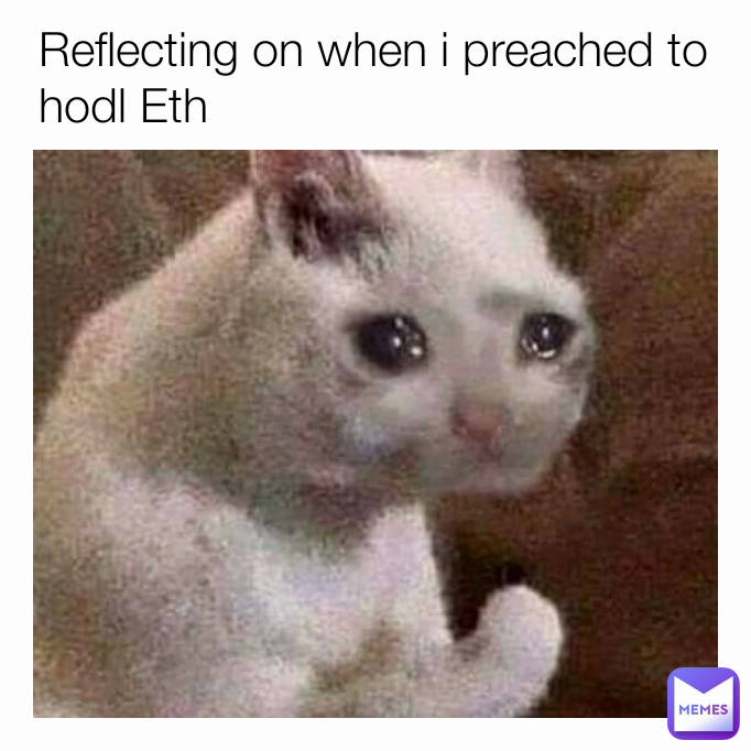 Reflecting on when i preached to hodl Eth