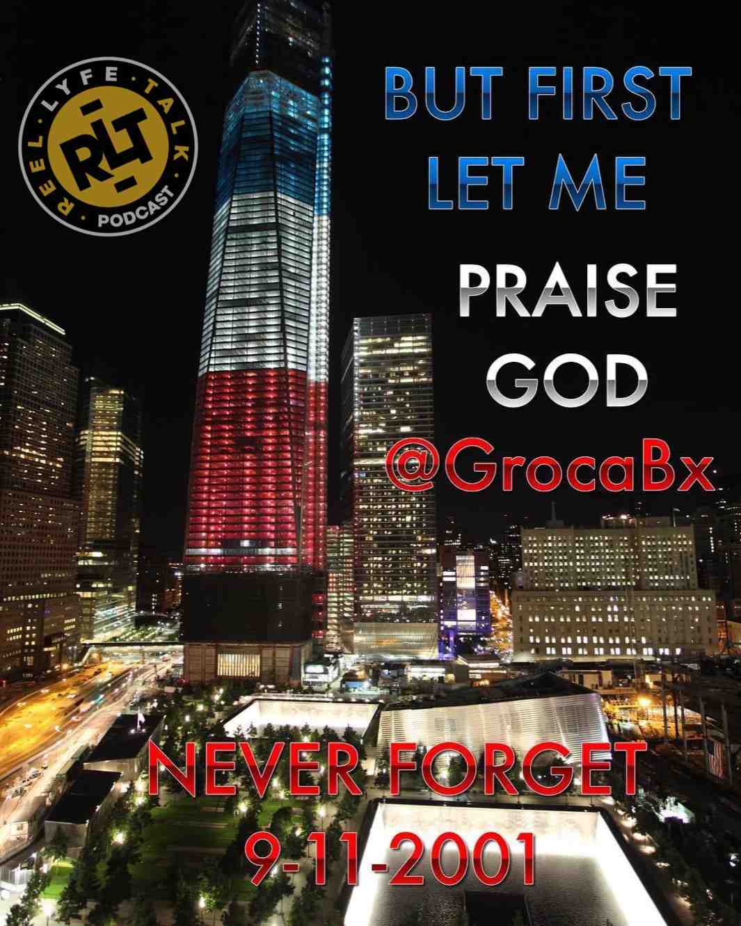 Never Forget 9-11-2001🙏🏽 Gm☀️🙌🏽🙏🏽 #NeverForget9/11 #ButFirstLetMePraiseGod #ThankYouForWakingMeUp #ThankYouGod🙌🏽 #Blessed #Grateful #godisgood #allthetime I #Believe in #AhigherPowerGreaterThanMySelf #GodIsTheMotivator #GodBless you my peoples 🙏🏽