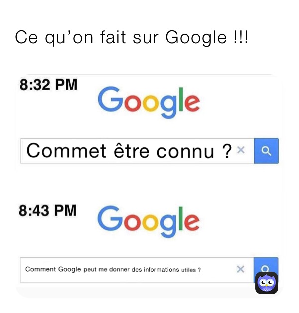 Ce qu’on fait sur Google !!!