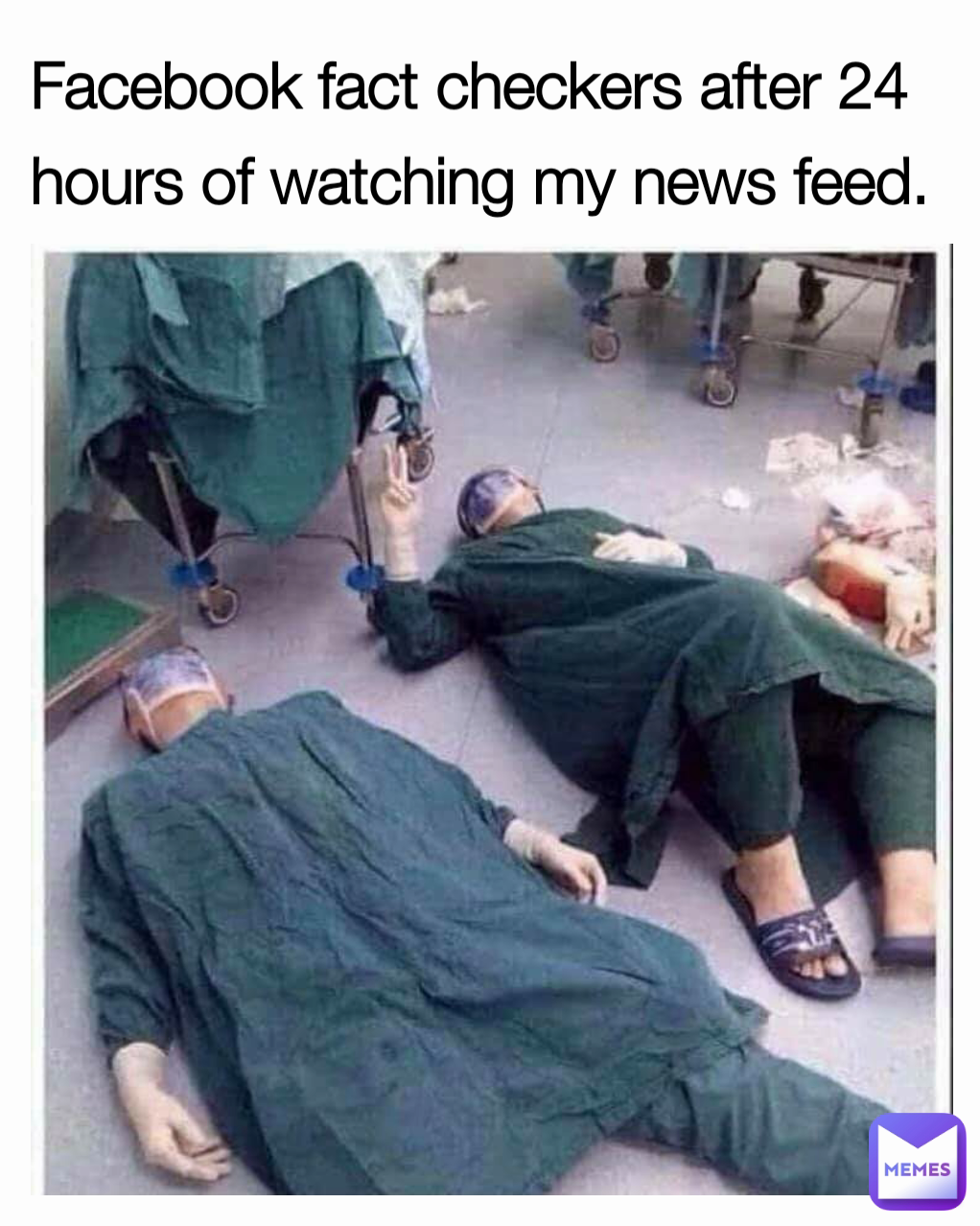 Facebook fact checkers after 24 hours of watching my news feed.