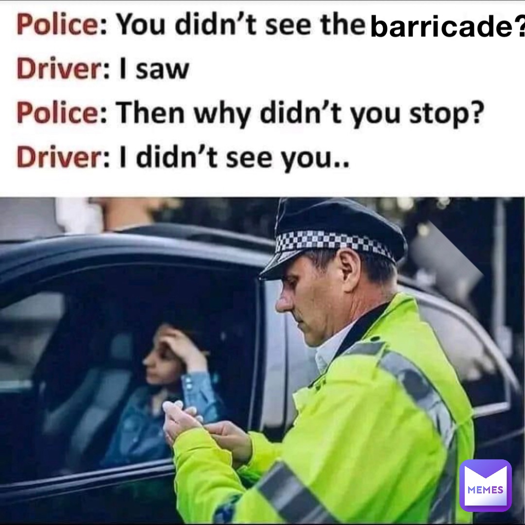 barricade?