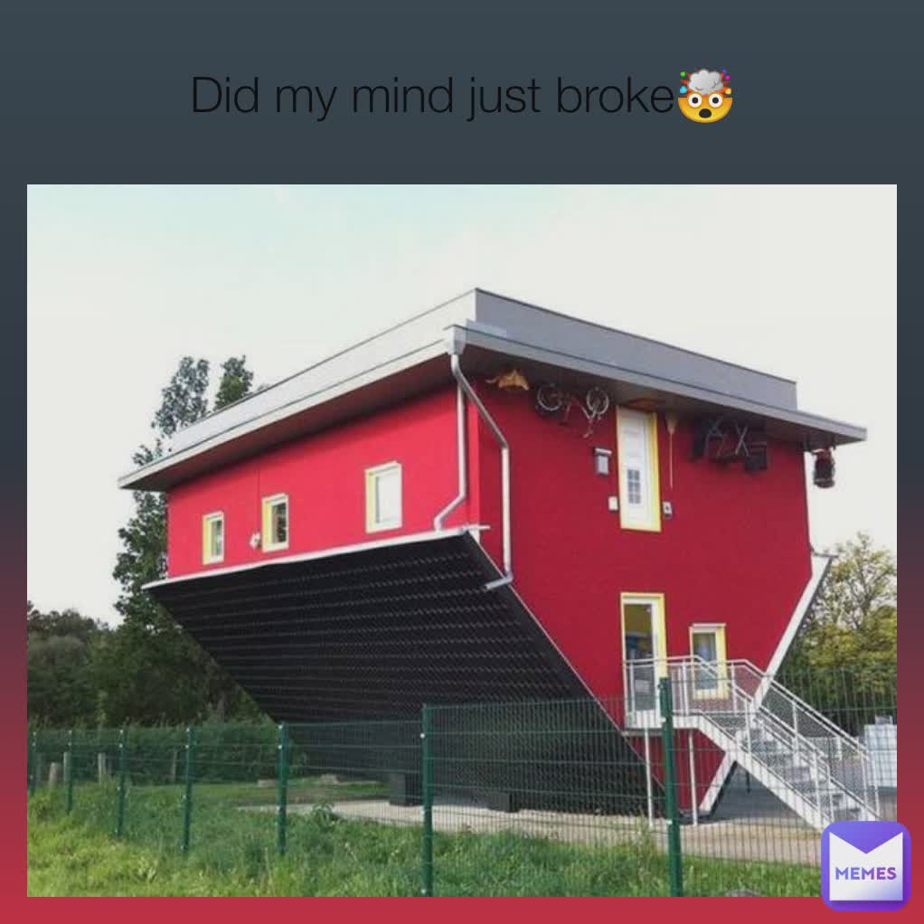 Did my mind just broke🤯