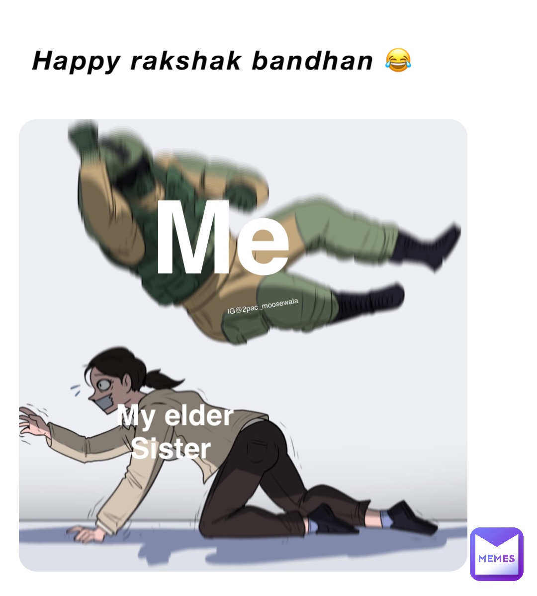 Happy rakshak bandhan 😂 Me My elder 
Sister IG@2pac_moosewala