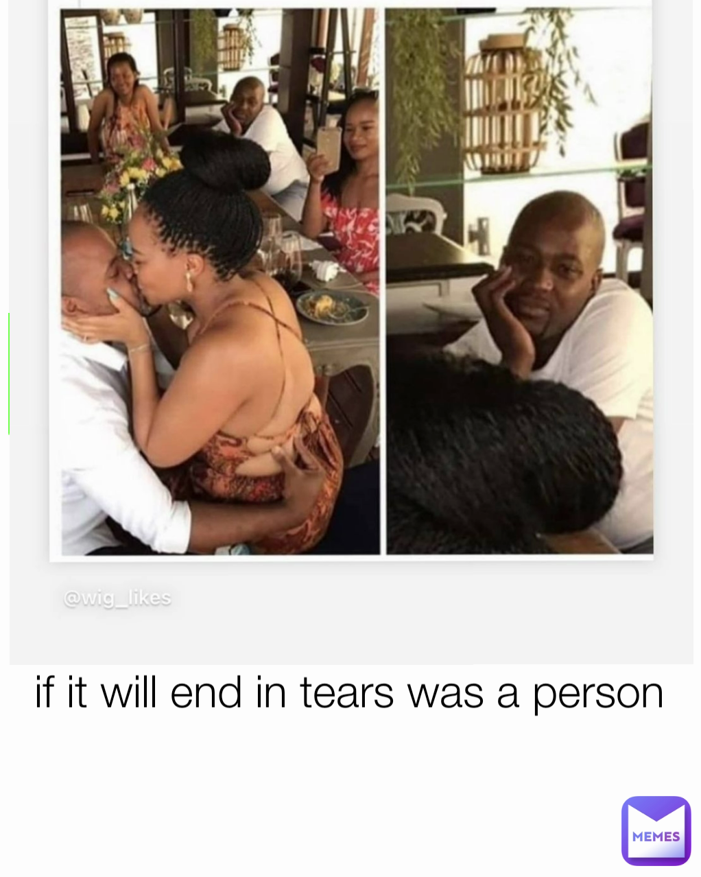 if it will end in tears was a person