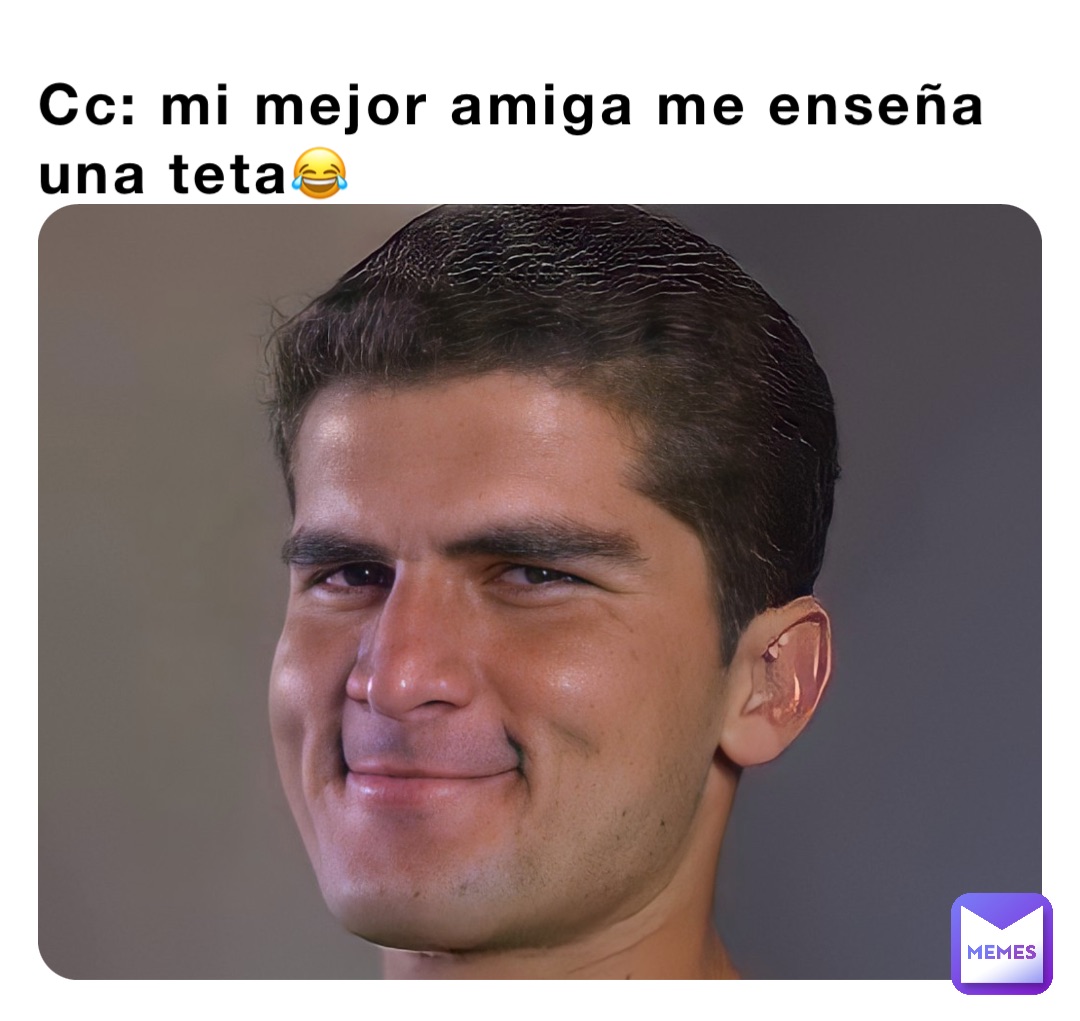 Cc: mi mejor amiga me enseña una teta😂 | @Elianmemes03 | Memes