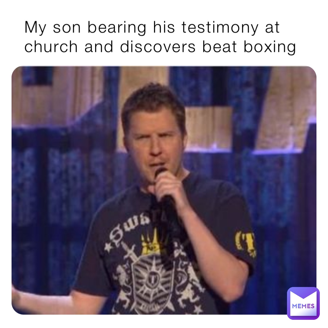 My son bearing his testimony at church and discovers beat boxing