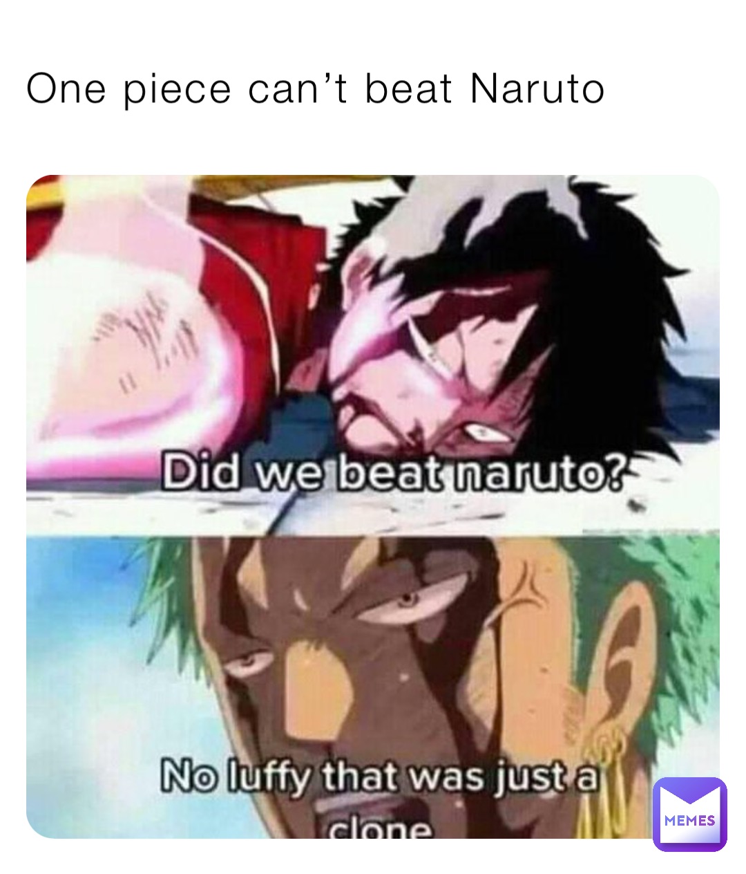 One piece can’t beat Naruto | @emmett-burbank | Memes