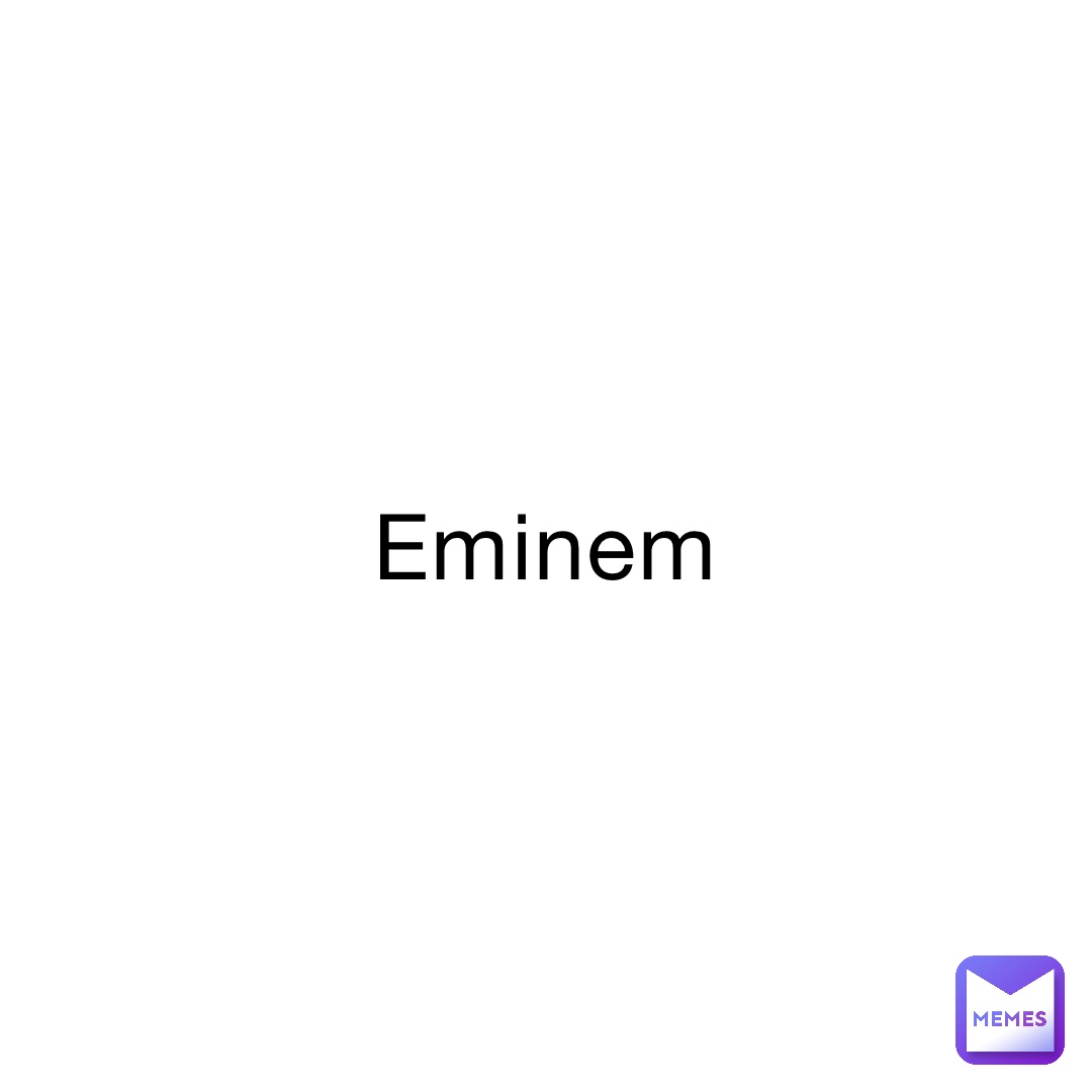 Eminem