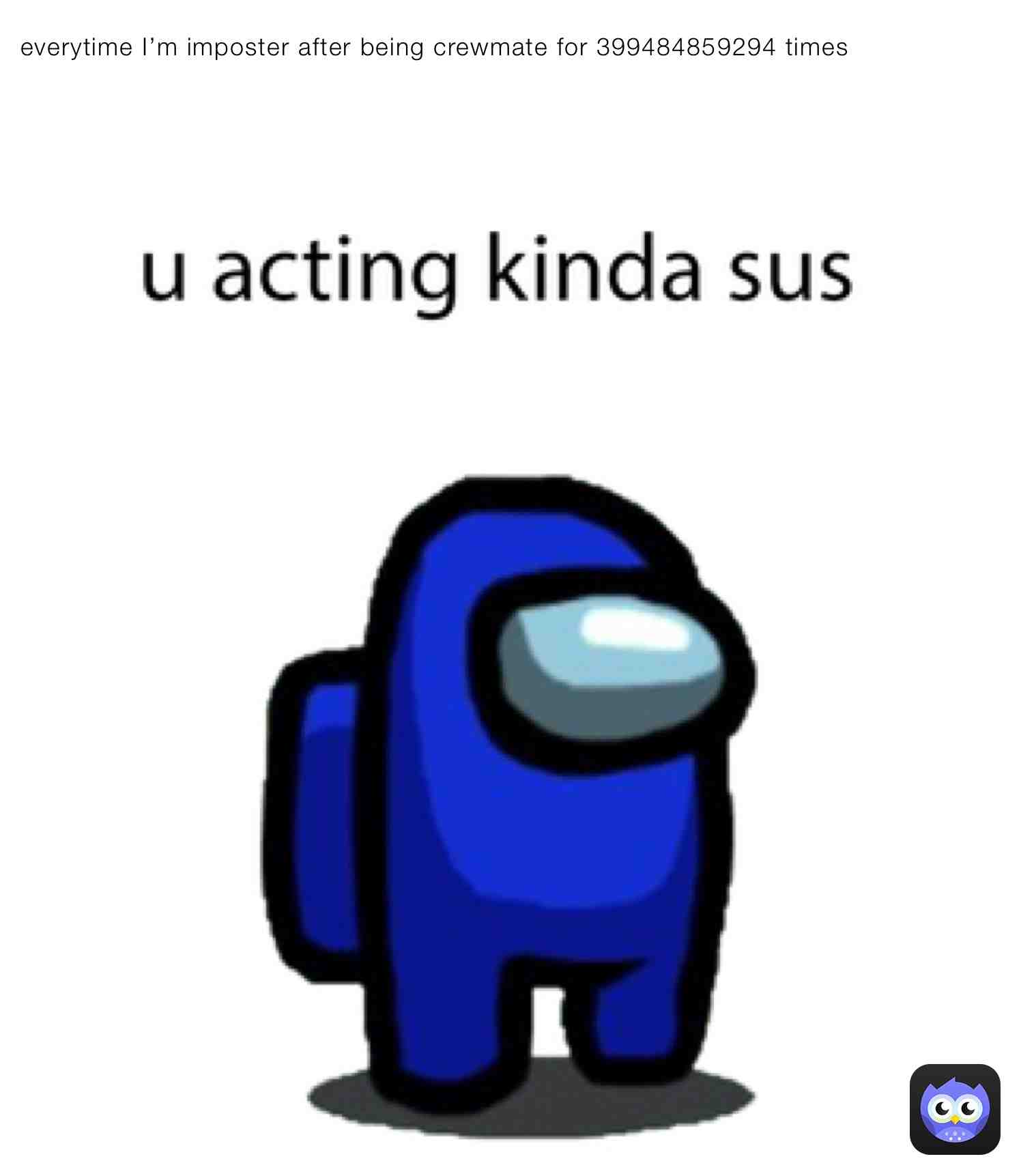 So much anger expressed in a single sentence.
#amongusmemes #amongus #funny #relatable #memeswithmercy